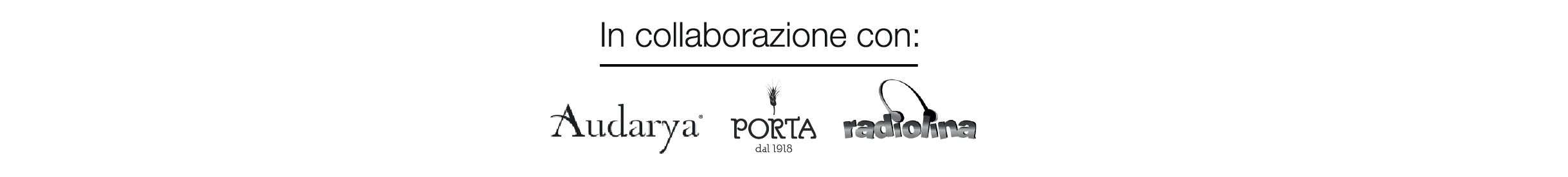 la festa del 1 maggio e in collaborazione con Audarya Portas Radiolina